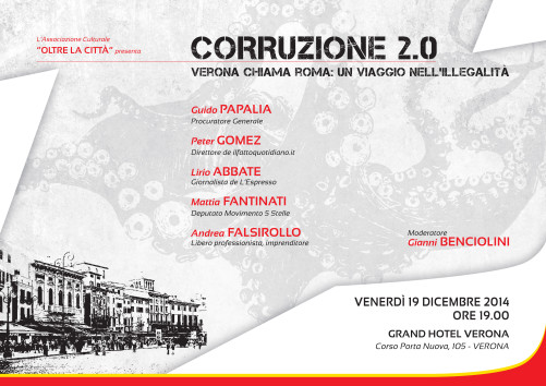 Corruzione 2.0. Da Verona a Roma: viaggio nell’illegalità